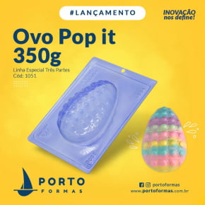 FORMA CHOCOLATE OVO POP IT 350G - CÓD 1051 ESPECIAL NRO. 1051 COM 1 CAVIDADE - PÁSCOA